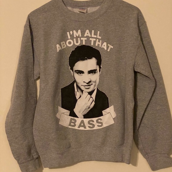 Gildan Sweaters - I'm All About that Bass Gossip girl sweatshirt
